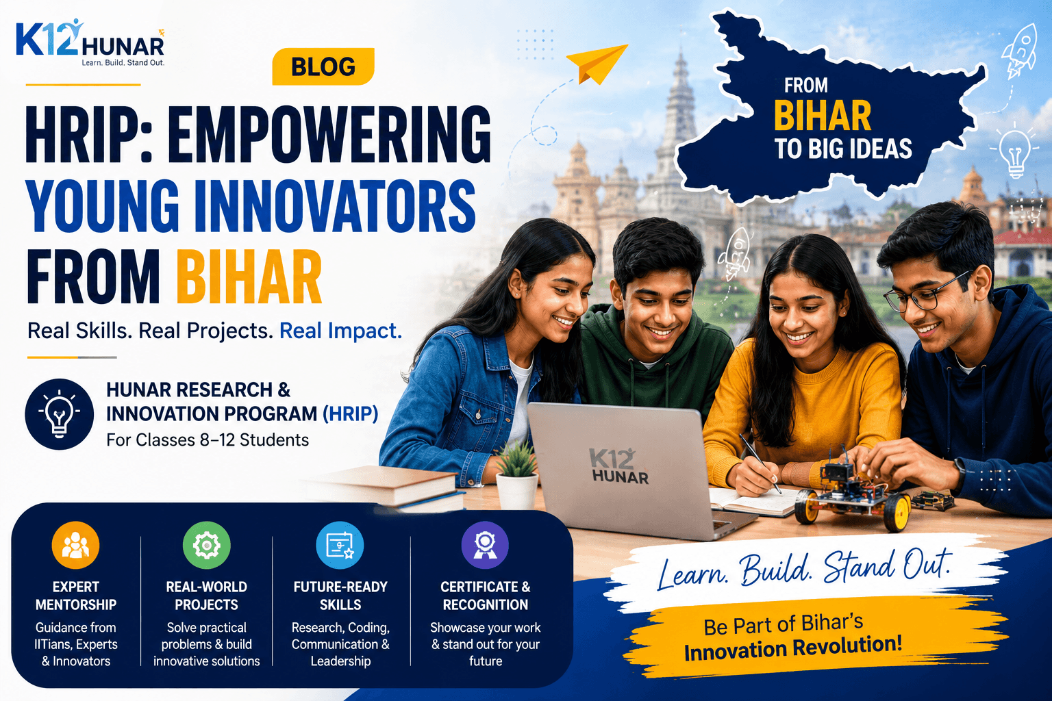 K12  Hunar’s Research & Innovation Program( HRIP) : Building the Next Generation of Innovators from Bihar
