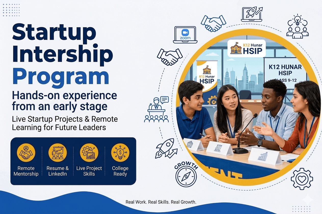K12 Hunar Startup Internship Program (HSIP): Giving Bihar Students Real-World Experience
